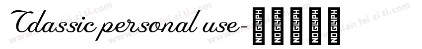 Cdassic personal use字体转换